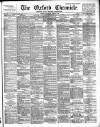 Oxford Chronicle and Reading Gazette Saturday 04 August 1894 Page 1
