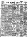 Oxford Chronicle and Reading Gazette Saturday 08 July 1899 Page 1