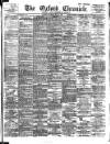 Oxford Chronicle and Reading Gazette Saturday 12 May 1900 Page 1