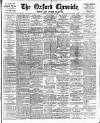 Oxford Chronicle and Reading Gazette Friday 18 July 1902 Page 1