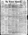 Oxford Chronicle and Reading Gazette Friday 02 September 1904 Page 1