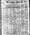 Oxford Chronicle and Reading Gazette Friday 01 September 1905 Page 1