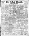 Oxford Chronicle and Reading Gazette Friday 11 May 1906 Page 1