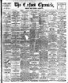 Oxford Chronicle and Reading Gazette Friday 14 February 1908 Page 1