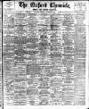 Oxford Chronicle and Reading Gazette Friday 13 March 1908 Page 1