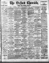 Oxford Chronicle and Reading Gazette Friday 01 October 1909 Page 1