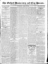Oxford University and City Herald Saturday 20 April 1822 Page 1