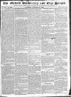 Oxford University and City Herald Saturday 21 February 1829 Page 1