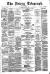 Newry Telegraph Saturday 04 January 1879 Page 1