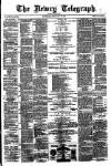 Newry Telegraph Saturday 28 February 1880 Page 1