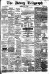 Newry Telegraph Thursday 13 March 1884 Page 1