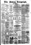 Newry Telegraph Saturday 24 October 1885 Page 1