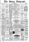 Newry Telegraph Saturday 01 May 1886 Page 1
