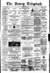 Newry Telegraph Saturday 14 April 1900 Page 1
