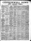 Clerkenwell News Saturday 27 July 1867 Page 1