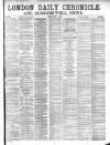London Daily Chronicle Monday 01 May 1871 Page 1