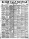 London Daily Chronicle Saturday 06 May 1871 Page 1