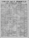 London Daily Chronicle Friday 26 April 1872 Page 1