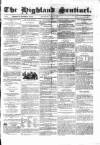 Highland Sentinel Saturday 27 July 1861 Page 1