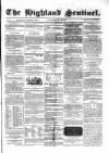 Highland Sentinel Saturday 24 August 1861 Page 1