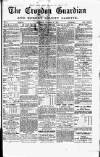 Croydon Guardian and Surrey County Gazette Saturday 27 October 1877 Page 1
