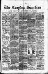 Croydon Guardian and Surrey County Gazette Saturday 20 April 1878 Page 1