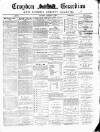 Croydon Guardian and Surrey County Gazette Saturday 03 January 1880 Page 1