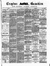 Croydon Guardian and Surrey County Gazette Saturday 22 May 1880 Page 1