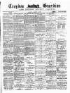 Croydon Guardian and Surrey County Gazette Saturday 22 January 1881 Page 1