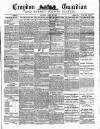 Croydon Guardian and Surrey County Gazette Saturday 23 April 1881 Page 1