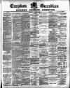 Croydon Guardian and Surrey County Gazette Saturday 22 August 1885 Page 1