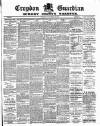 Croydon Guardian and Surrey County Gazette Saturday 18 September 1886 Page 1