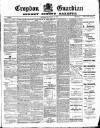 Croydon Guardian and Surrey County Gazette Saturday 13 November 1886 Page 1