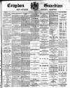 Croydon Guardian and Surrey County Gazette Saturday 22 October 1887 Page 1