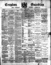 Croydon Guardian and Surrey County Gazette Saturday 04 February 1888 Page 1