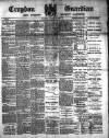 Croydon Guardian and Surrey County Gazette Saturday 18 February 1888 Page 1