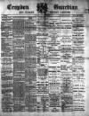 Croydon Guardian and Surrey County Gazette Saturday 25 February 1888 Page 1