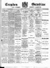 Croydon Guardian and Surrey County Gazette Saturday 23 February 1889 Page 1