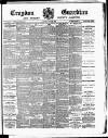 Croydon Guardian and Surrey County Gazette Saturday 25 May 1889 Page 1