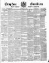 Croydon Guardian and Surrey County Gazette Saturday 12 July 1890 Page 1