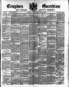 Croydon Guardian and Surrey County Gazette Saturday 14 March 1891 Page 1