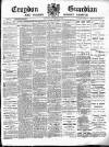 Croydon Guardian and Surrey County Gazette Saturday 29 September 1894 Page 1