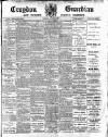 Croydon Guardian and Surrey County Gazette Saturday 12 March 1898 Page 1