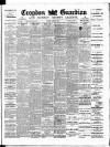 Croydon Guardian and Surrey County Gazette Saturday 24 March 1900 Page 1