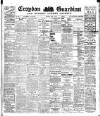 Croydon Guardian and Surrey County Gazette Saturday 13 April 1912 Page 1