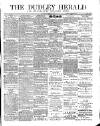 Dudley Herald Saturday 24 June 1876 Page 1
