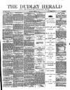 Dudley Herald Saturday 15 March 1879 Page 1