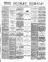 Dudley Herald Saturday 26 June 1880 Page 1