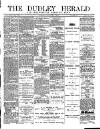 Dudley Herald Saturday 30 October 1880 Page 1