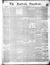 Scottish Guardian (Glasgow) Tuesday 04 January 1853 Page 1